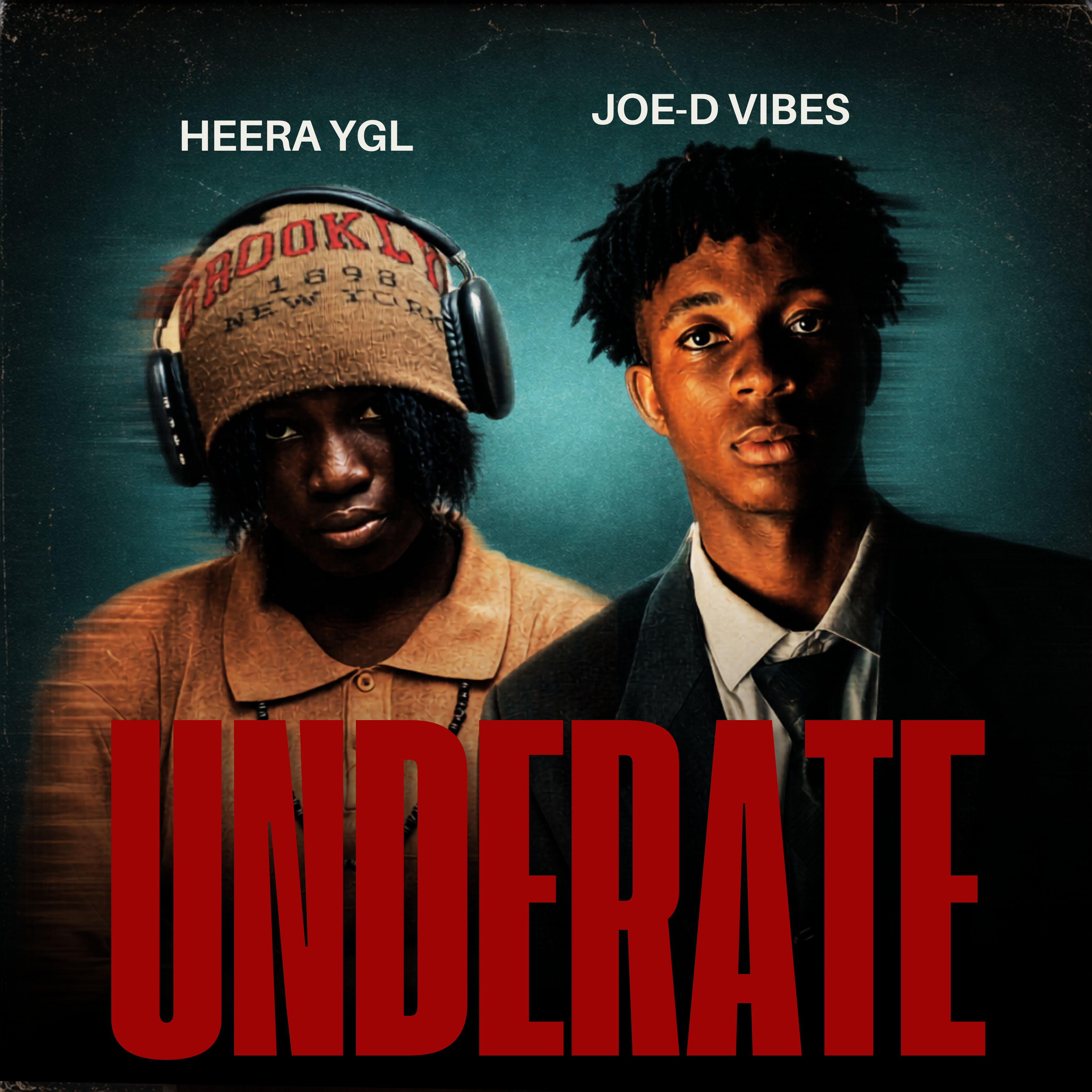 UNDERATE  — HEERA YGL & JOE-D VIBES